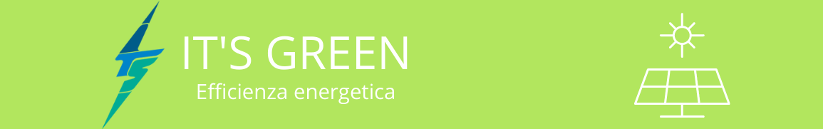 Banner verde con il logo degli ITS e con il disegno di un pannello solare. Vi è la scritta It's green - Efficienza energetica