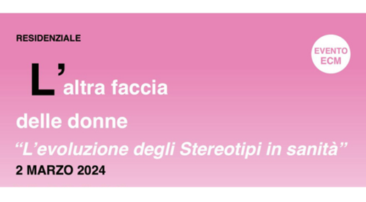 Sfondo rosa con scritta bianca "L'altra faccia delle donne. L'evoluzione degli stereotipi in sanità", 2 marzo 2024
